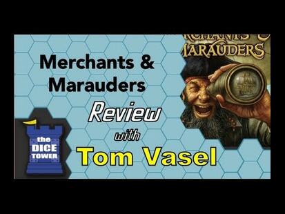 Merchants & Marauders Tom Vasel