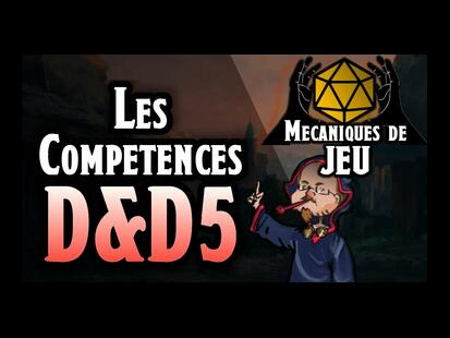 Dungeons & Dragons 5ème Édition #2 Les Compétences