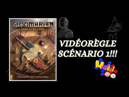 Gloomhaven: Les Mâchoires du Lion Scénario Partie 1