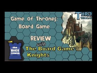 A Game of Thrones: The Board Game Review with The Boardgame Knights
