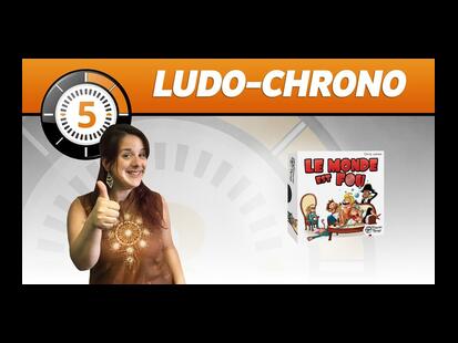 Le Monde est Fou Ludochrono