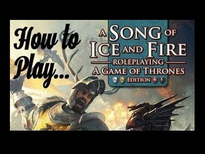 A Song of Ice and Fire Roleplaying How to Play