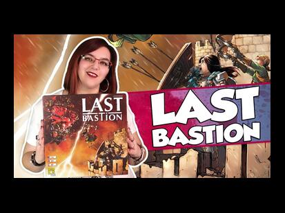 Last Bastion Présentation