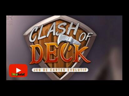 Clash of Deck Présentation