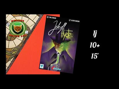 Jekyll / Hyde Partie de Jeu