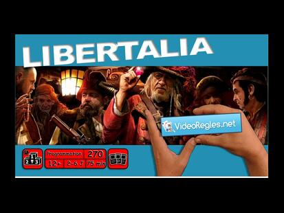 Libertalia Vidéo Règle