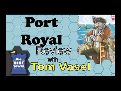 Port Royal Tom Vasel