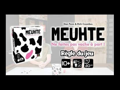 Meuhte Règle du Jeu