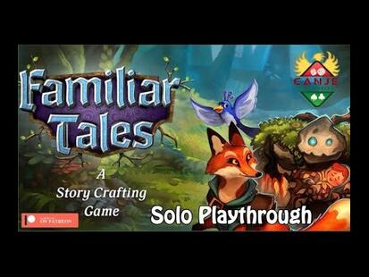 Familiar Tales Solo Playthrough