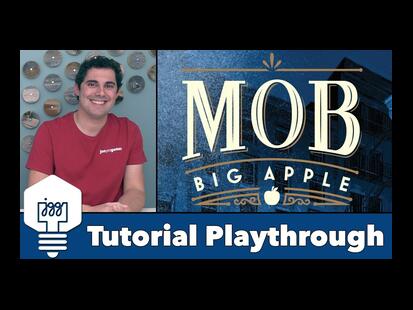 MOB: Big Apple Tutorial & Playthrough
