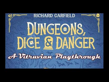 Dungeons, Dice & Danger