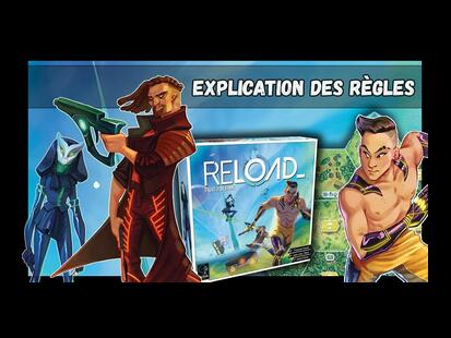 Reload Explication des Règles