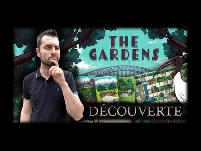 The Gardens Découverte