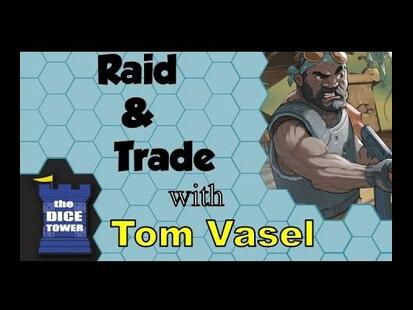 Raid & Trade Tom Vasel