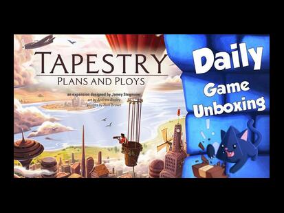 Tapestry: Plans and Ploys Unboxing