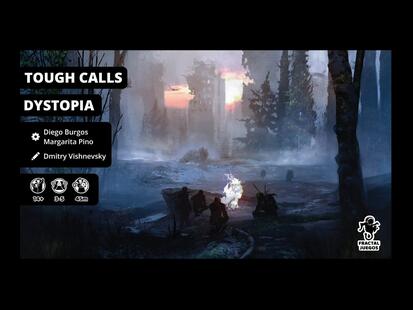 Tough Calls: Dystopia Overview