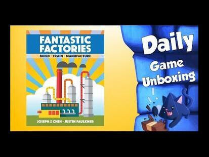 Fantastic Factories Unboxing