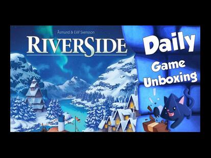 Riverside Unboxing