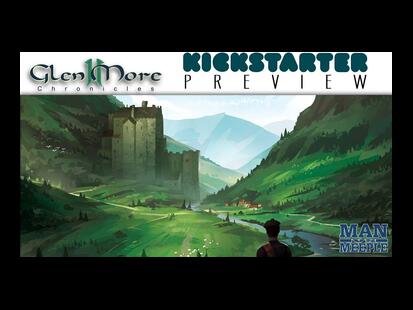 Glen More II: Chronicles Preview
