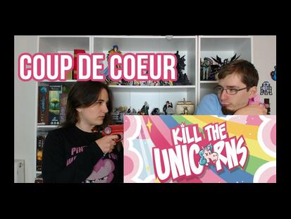 Kill The Unicorns Coup de Coeur