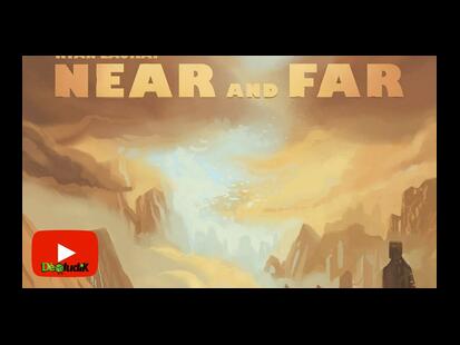 Near and Far: Les Royaumes du Lointain Règle du Jeu