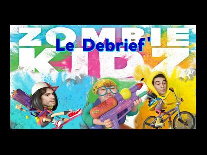 Zombie Kidz: Évolution Debrief