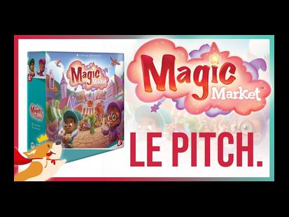 Magic Market Le Pitch