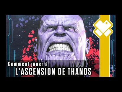 L'Ascension de Thanos: Avengers Infinity War Explication des Règles