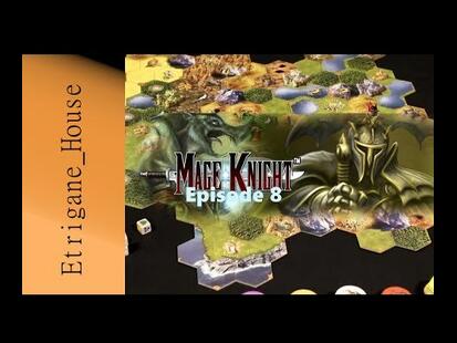 Mage Knight: Jeu de Plateau Youtube Partie 8