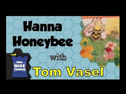 Hanna Honeybee Tom Vasel
